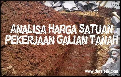 analisa harga satuan pekerjaan galian tanah