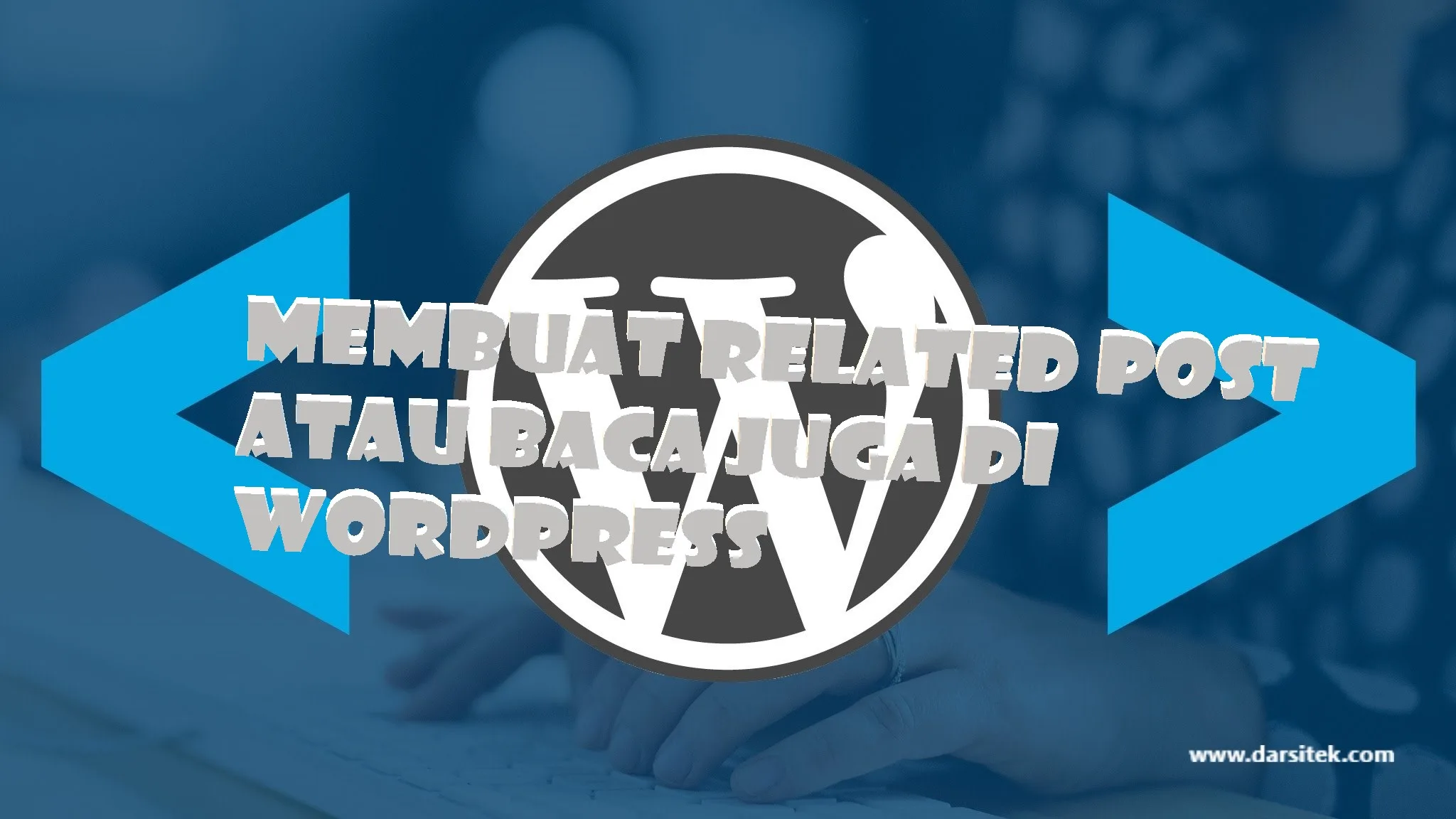 cara membuat related post di wordpress