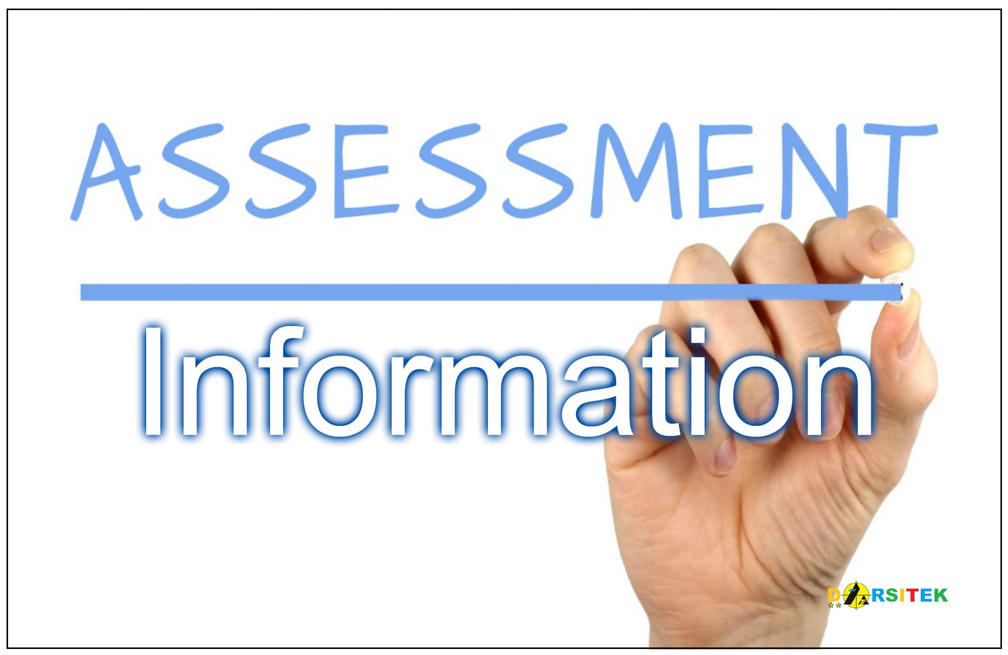 assessment information