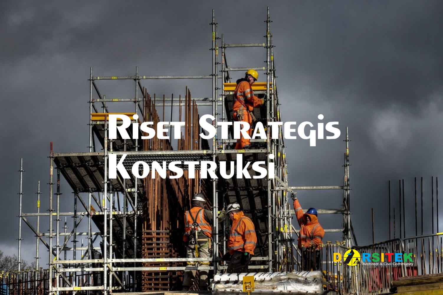 riset strategis konstruksi