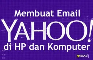 Cara Membuat Email Yahoo di Hp dan Komputer