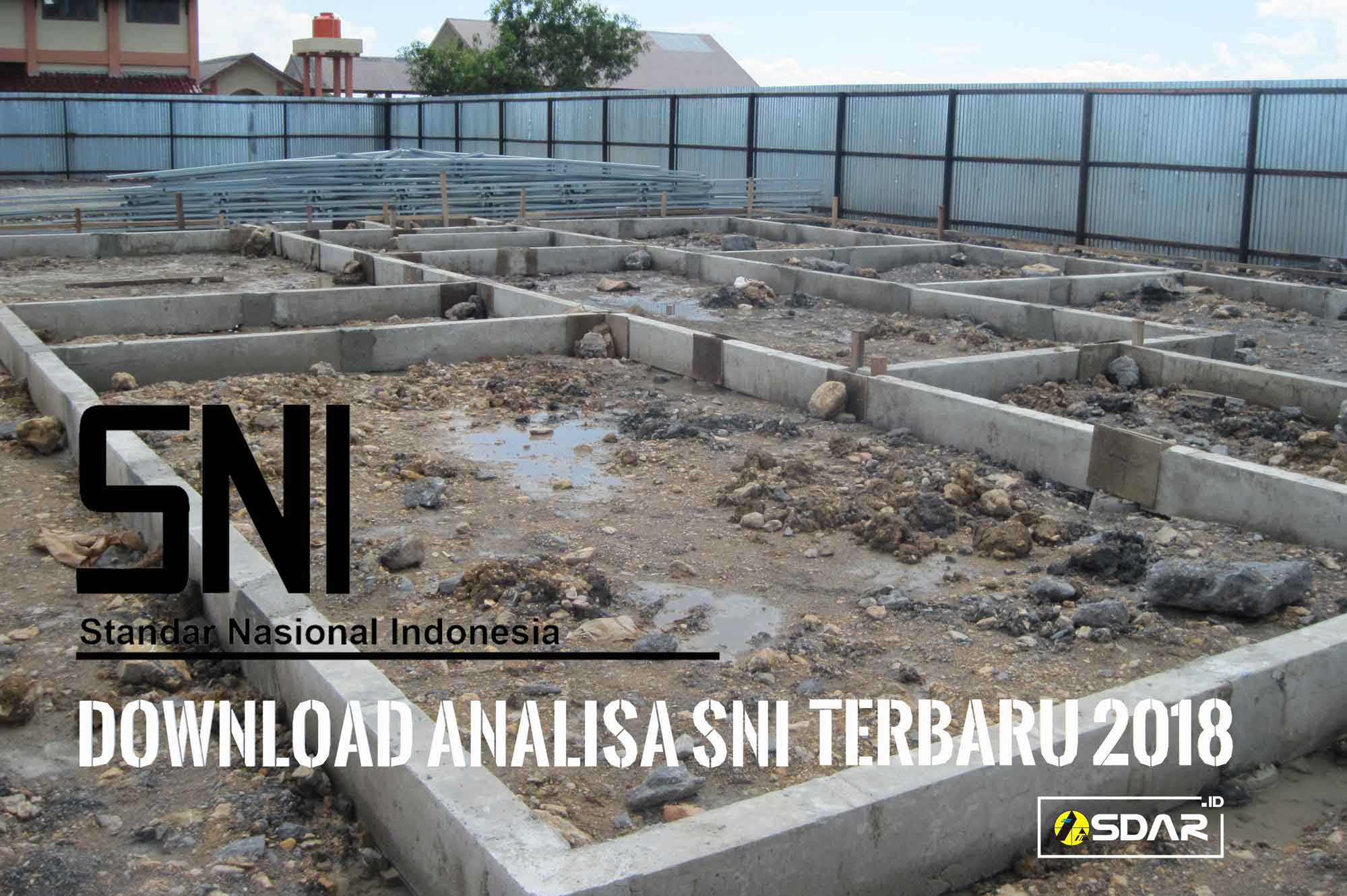 Download Analisa Pekerjaan SNI untuk Bangunan Terbaru 2018 Download Analisa Pekerjaan SNI untuk Bangunan Terbaru 2018