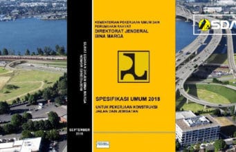 Download Gratis Spesifikasi Umum untuk Konstruksi Jalan dan Jembatan Tahun 2018 spesifikasi umum untuk konstruksi jalan dan jembatan