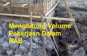 Cara Menghitung Volume Pekerjaan Dalam RAB volume pekerjaan rab