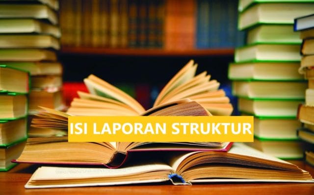 laporan struktur laporan struktur