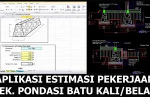 Aplikasi Menghitung Pekerjaan Pasangan Batu Belah atau Batu Kali Menggunakan MS Excel aplikasi estimasi pekerjaan pondasi batu kali