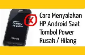 menghidupkan hp tanpa tombol power