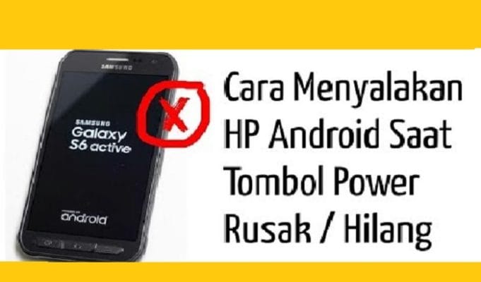 menghidupkan hp tanpa tombol power