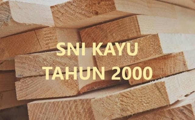 sni kayu 2000