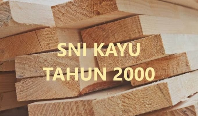 sni kayu 2000