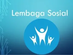 Lembaga Sosial: Pengertian, Jenis, Ciri Beserta Fungsinya lembaga sosial