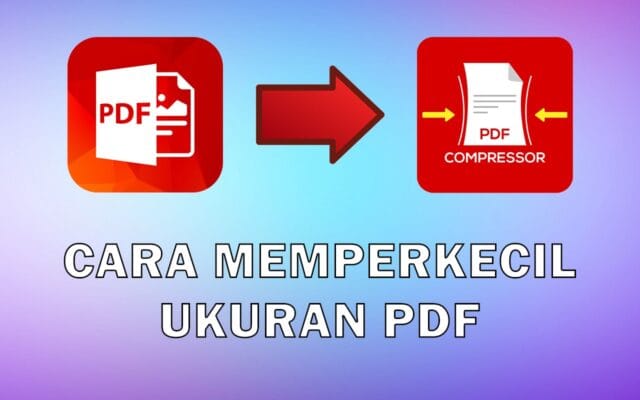 cara memperkecil ukuran pdf cara memperkecil ukuran pdf