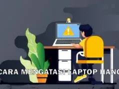 cara mengatasi laptop hang