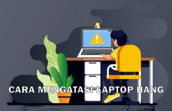 cara mengatasi laptop hang