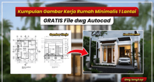 gambar kerja rumah minimalis 1 lantai