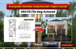 √(Lengkap) Download Gambar Kerja Rumah Tropis 1 Lantai DWG AutoCAD gambar kerja rumah tropis 1 lantai