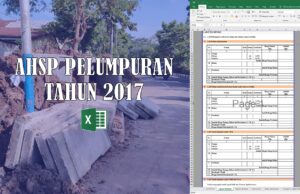 Download AHSP Pelumpuran Tahun 2017 Format Excel ahsp pelumpuran tahun 2017