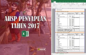 Download AHSP Penyapuan Tahun 2017 Format Excel ahsp penyapuan tahun 2017