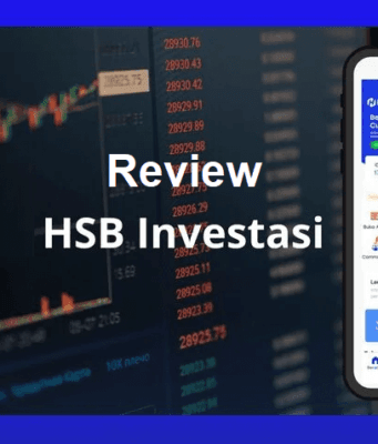 Review HSB Investasi, Ulasan Lengkap Broker Lokal Resmi dan Aman Review HSB Investasi