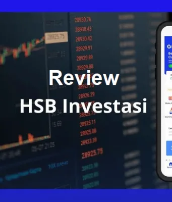 Review HSB Investasi, Ulasan Lengkap Broker Lokal Resmi dan Aman Review HSB Investasi