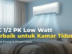 ac setengah pk low watt terbaik untuk kamar tidur