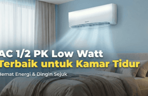 ac setengah pk low watt terbaik untuk kamar tidur
