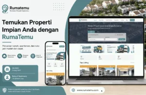 RumaTemu.com: Platform Properti Modern untuk Mencari, Menjual, dan Menyewakan Rumah di Indonesia rumatemucom