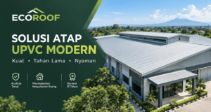 atap upvc ecoroof